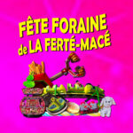 Photo de FĂȘte Foraine de La FertĂ© MacĂ© Photo de FĂȘte Foraine de La FertĂ© MacĂ©